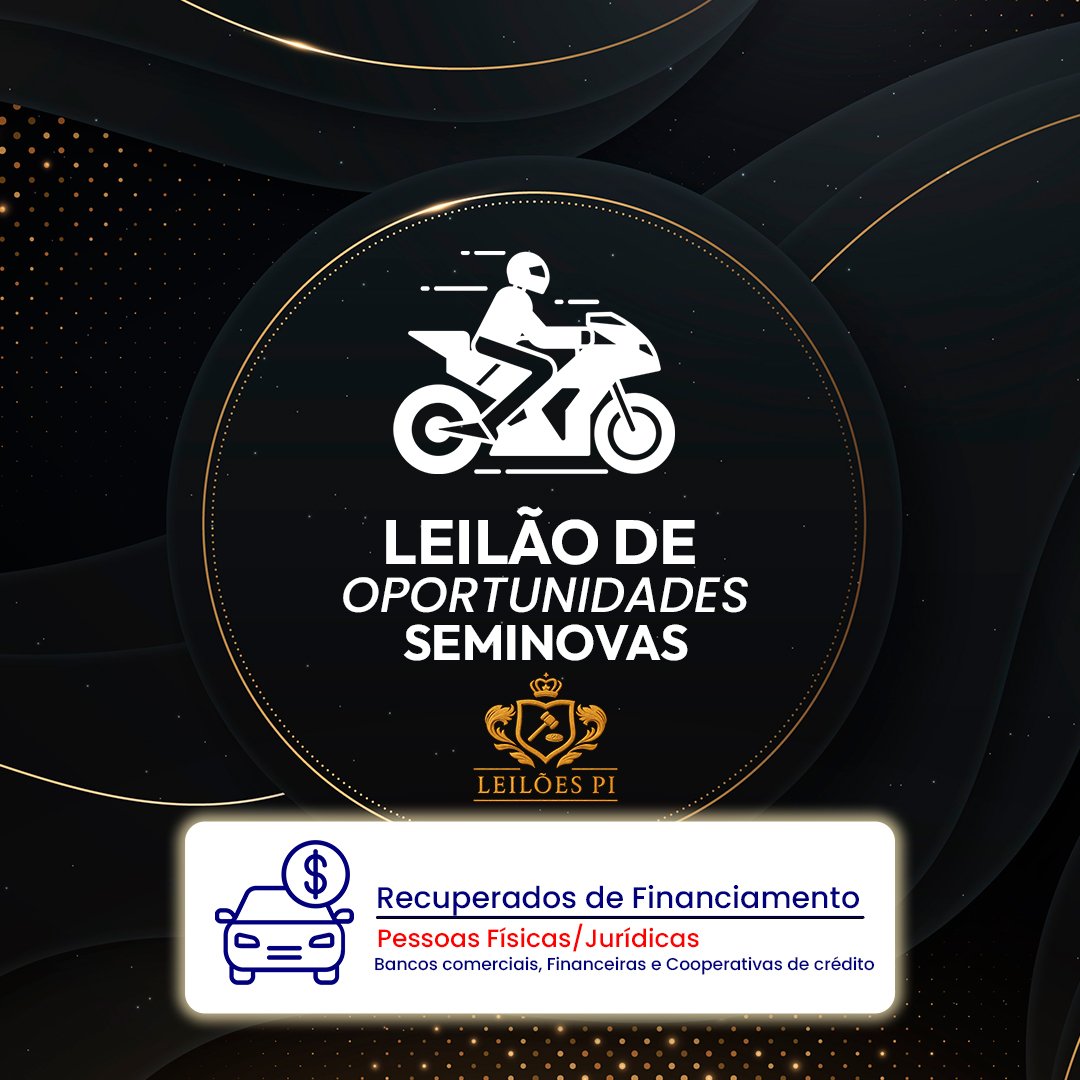 Leilão 82022 - Oportunidades Motos Seminovas Recuperadas de Financiamento